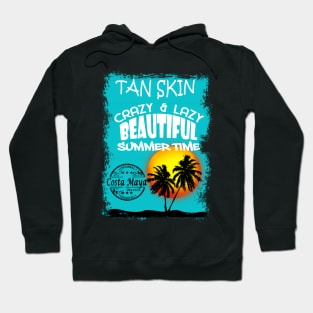 Costa Maya Tan Skin Maker Hoodie